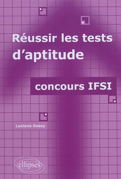 Réussir les tests d'aptitude : concours IFSI