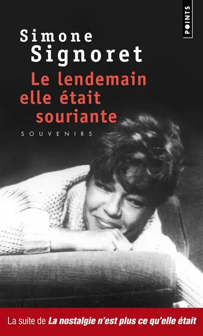 Le lendemain, elle était souriante... : souvenirs