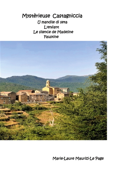 Mystérieuse Castagniccia