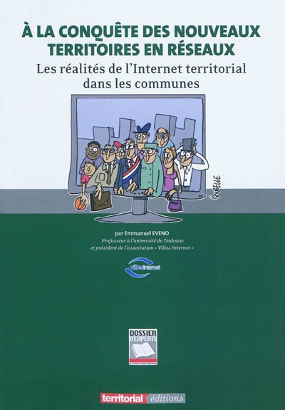 A la conquête des nouveaux territoires en réseaux : les réalités de l'Internet territorial dans les communes