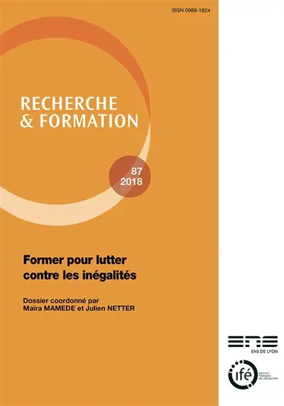 Recherche et formation, n° 87. Former pour lutter contre les inégalités