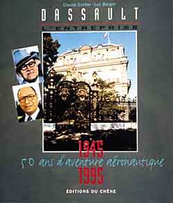 Dassault aviation : 50 ans d'aventure aéronautique, 1945-1995