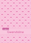 Le cahier de Gwendoline :...