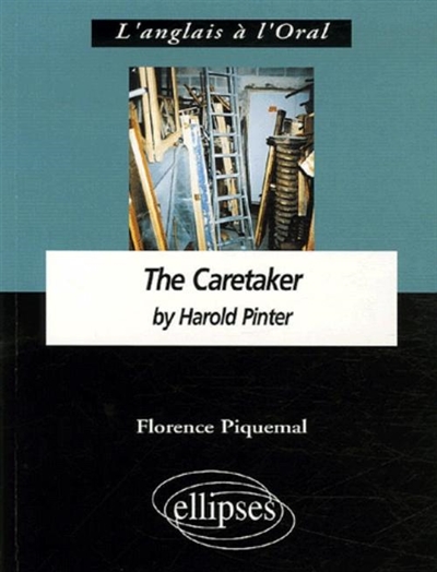 The caretaker by Harold Pinter : anglais LV1 de complément terminale L