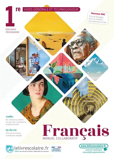 Français 1re voies générale et technologique : manuel collaboratif : nouveau programme, nouveau bac Français 1re voies générale et technologique : manuel collaboratif : nouveau programme, nouveau bac
