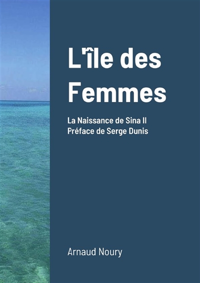 L'île des Femmes :...
