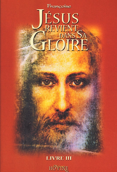 Jésus revient dans sa gloire. Vol. 3