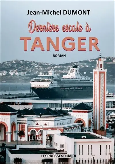 Dernière escale à Tanger
