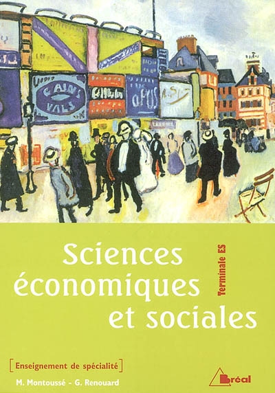Sciences économiques et sociales : terminales ES, enseignement de spécialité