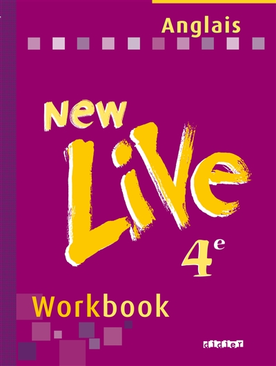 New live, anglais 4e : workbook