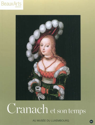 Cranach et son temps : au musée du Luxembourg