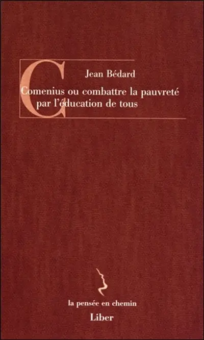 Comenius, ou, Combattre la pauvreté par l'éducation de tous