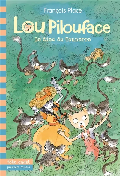 Lou Pilouface. Vol. 5. Le dieu du tonnerre
