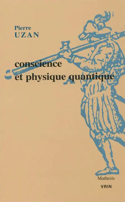 Conscience et physique quantique