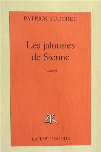 Les Jalousies de Sienne