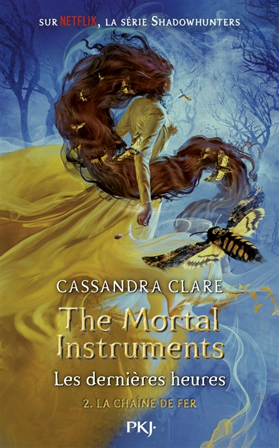 The mortal instruments : les dernières heures. Vol. 2. La chaîne de fer