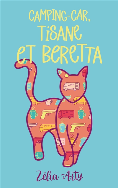Camping-car, tisane et Beretta