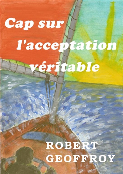 Cap sur l'acceptation...