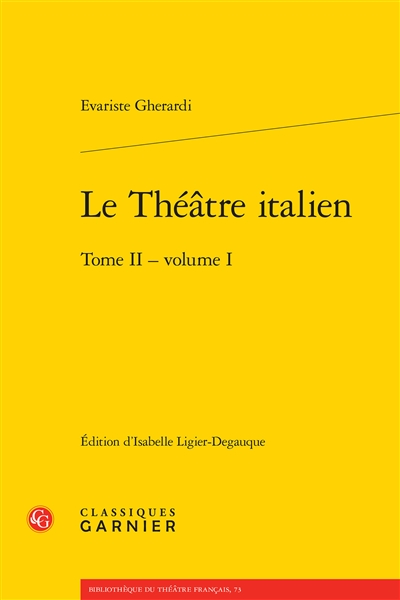 Le théâtre italien. Vol. 2-1