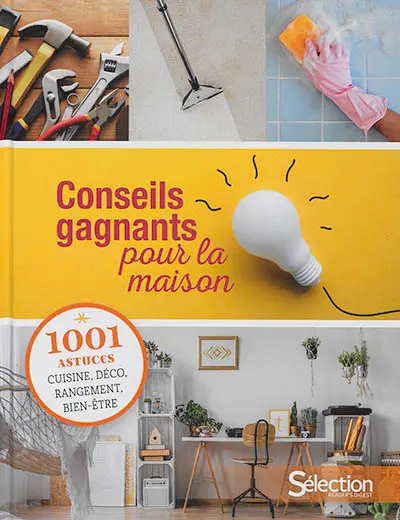 Conseils gagnants pour la maison