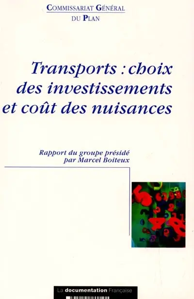 Transports : choix des investissements et coûts des nuisances