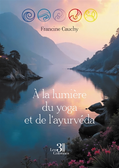 A la lumière du yoga et de...