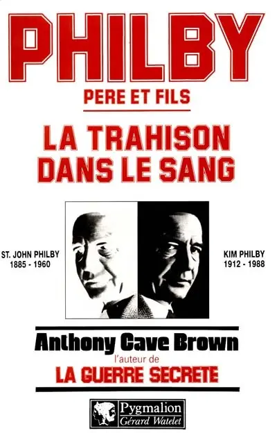 Philby, père et fils : la trahison dans le sang