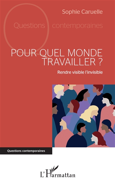 Pour quel monde travailler...
