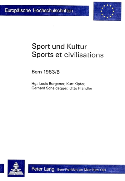 Sports et civilisation. Vol. 2. Fribourg 1984
