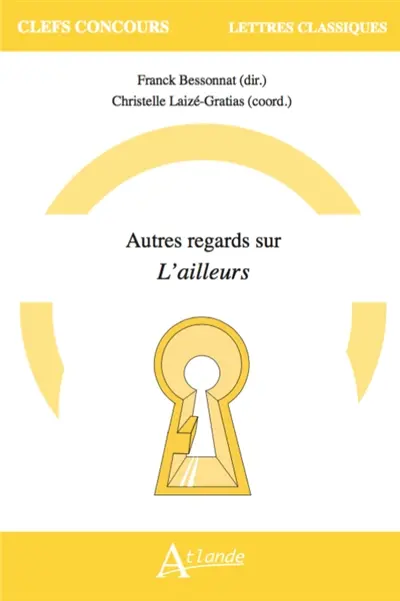 Autres regards sur l'ailleurs