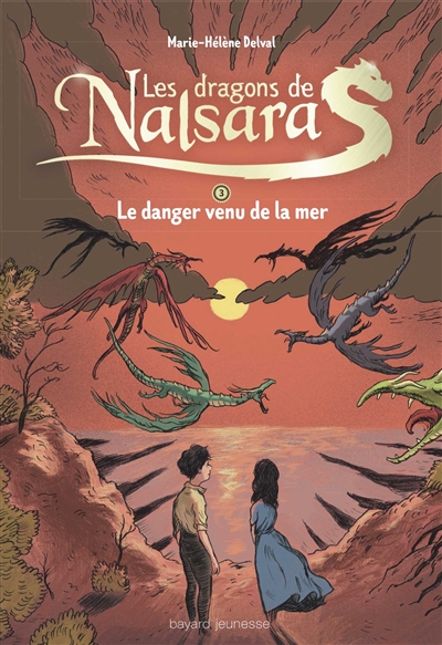 Les dragons de Nalsara : intégrale. Vol. 3. Le danger venu de la mer