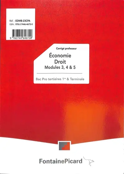 Economie, droit, modules 3, 4 & 5 : bac pro tertiaires 1re & terminale : corrigé professeur