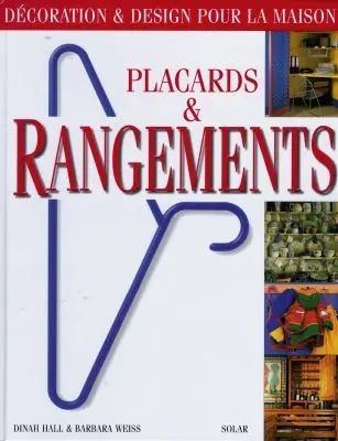 Décoration et design pour la maison : placards et rangements