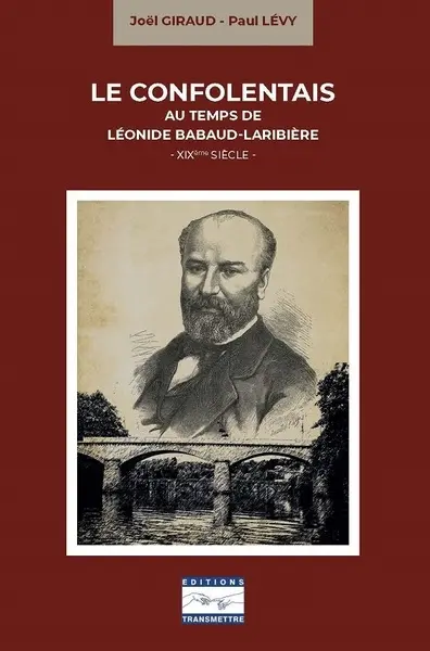 Le Confolentais au temps de Léonide Babaud-Laribière : XIXe siècle