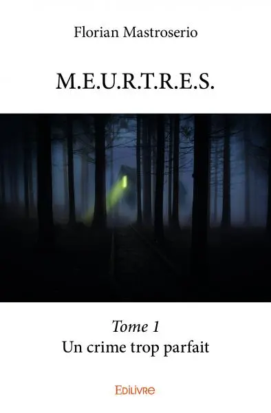 M.e.u.r.t.r.e.s. : Un crime trop parfait
