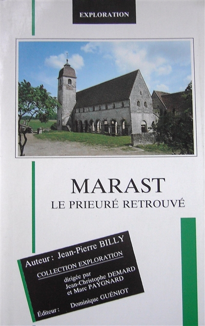 Marast : le prieuré retrouvé