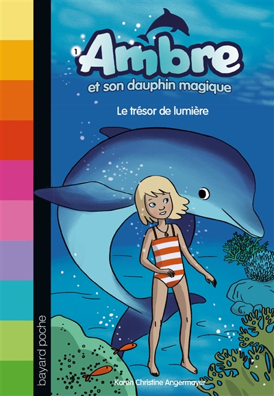 Ambre et son dauphin : Le trésor de lumière