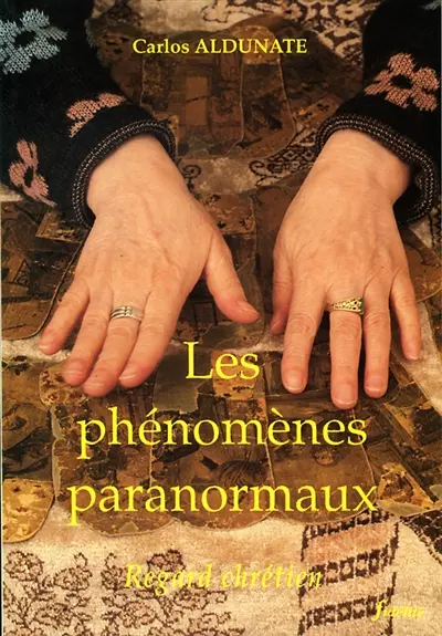 Les Phénomènes paranormaux : regard chrétien