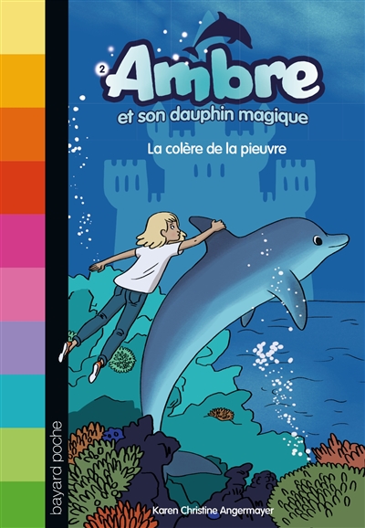 Ambre et son daupin magique, T 2, La colère de la pieuvre