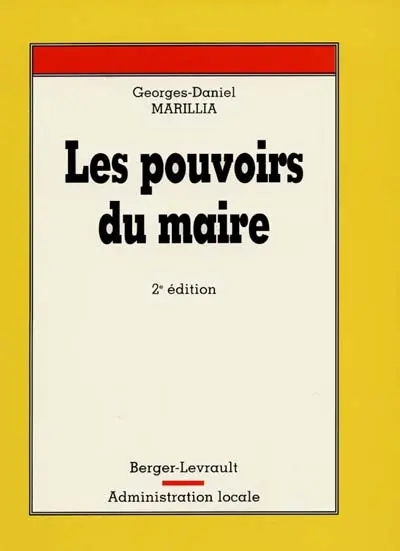 Les pouvoirs du maire