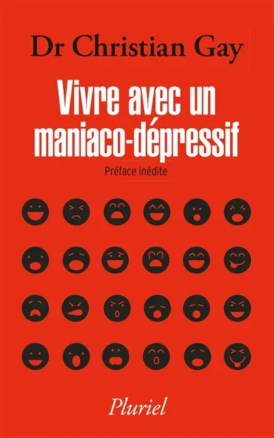 Vivre avec un maniaco-dépressif