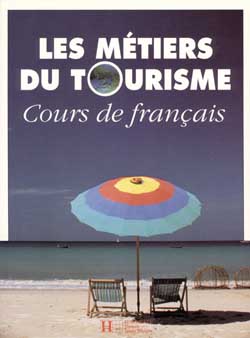Les Métiers du tourisme : cours de français