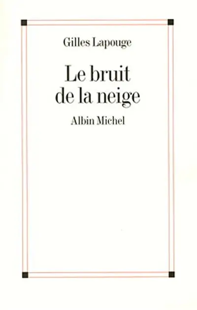 Le bruit de la neige
