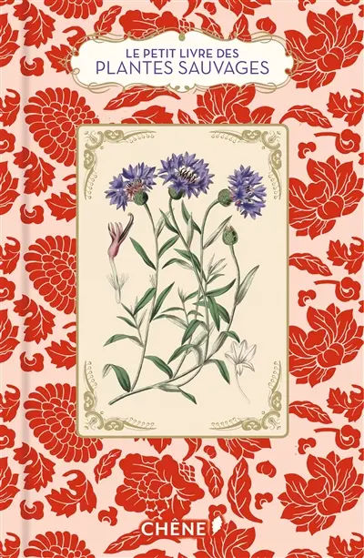 Le petit livre des plantes sauvages