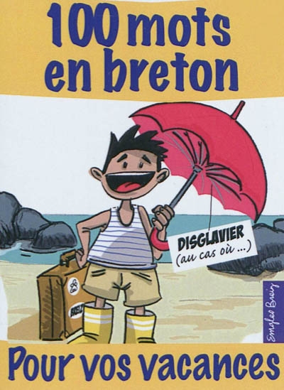 100 mots en breton pour vos vacances