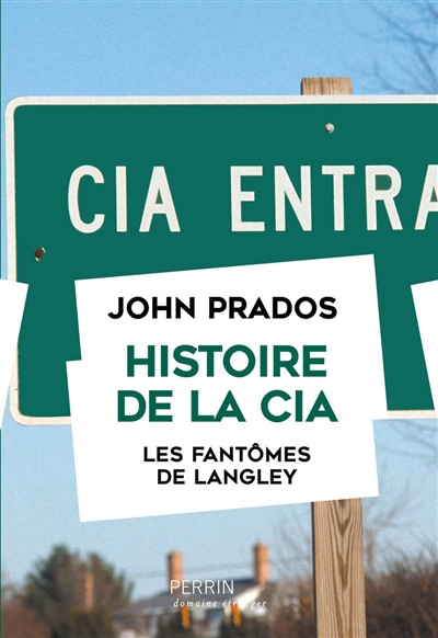 Histoire de la CIA : les fantômes de Langley