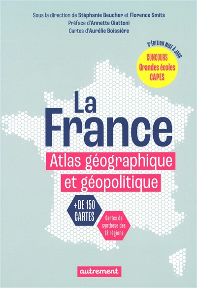 La France : atlas...