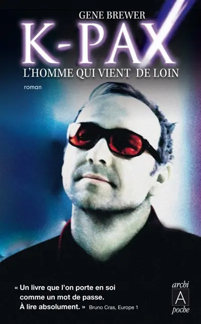 K-Pax : l'homme qui vient de loin