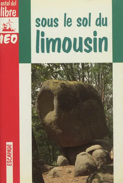 Sous le sol du Limousin