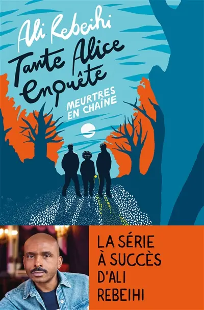 Tante Alice enquête. Meurtres en chaîne